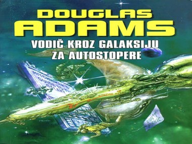 "Vodič kroz Galaksiju za autostopere" Douglas Adamsa: zombiji smo, a sprema nam se svašta