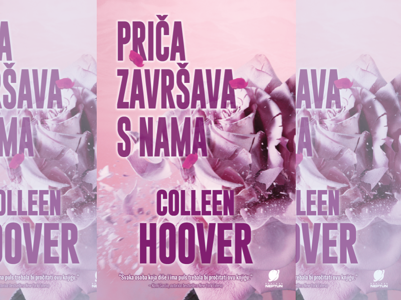 Priča završava s nama / Colleen Hoover ; s engleskog prevela Zrinka Budak