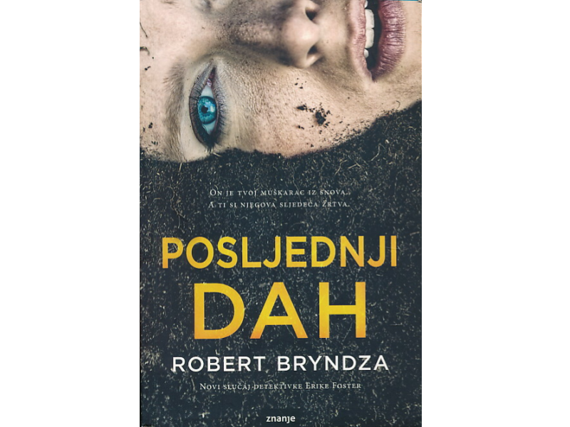 Robert Bryndza: Posljednji dah