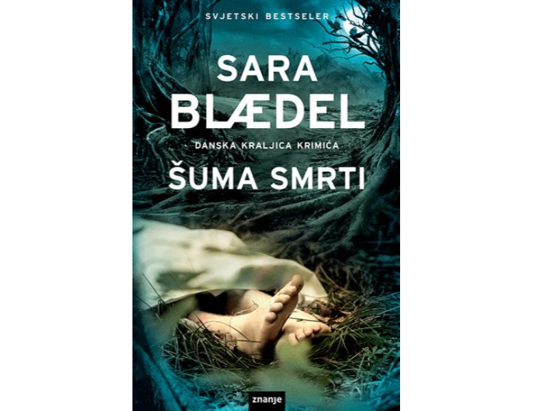 Sara Blaedel: Šuma smrti