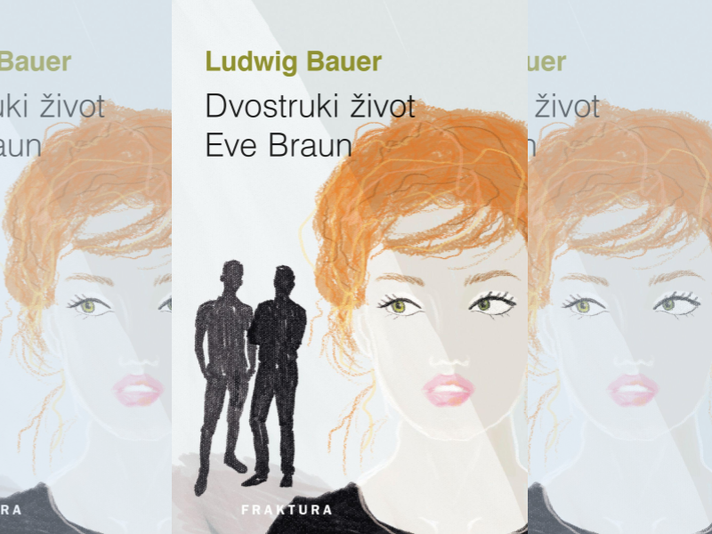 Dvostruki život Eve Braun / Ludwig Bauer