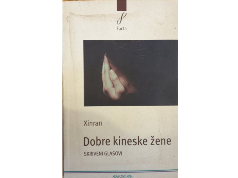 Xinran: Dobre kineske žene : skriveni glasovi