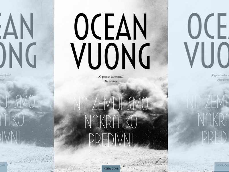 Ocean Vuong: Na Zemlji smo nakratko predivni
