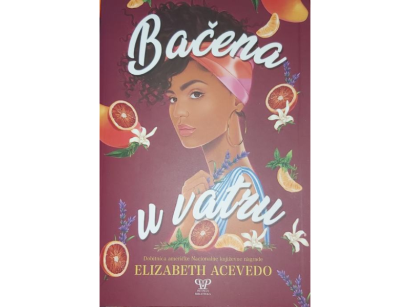 Elizabeth Acevedo: Bačena u vatru