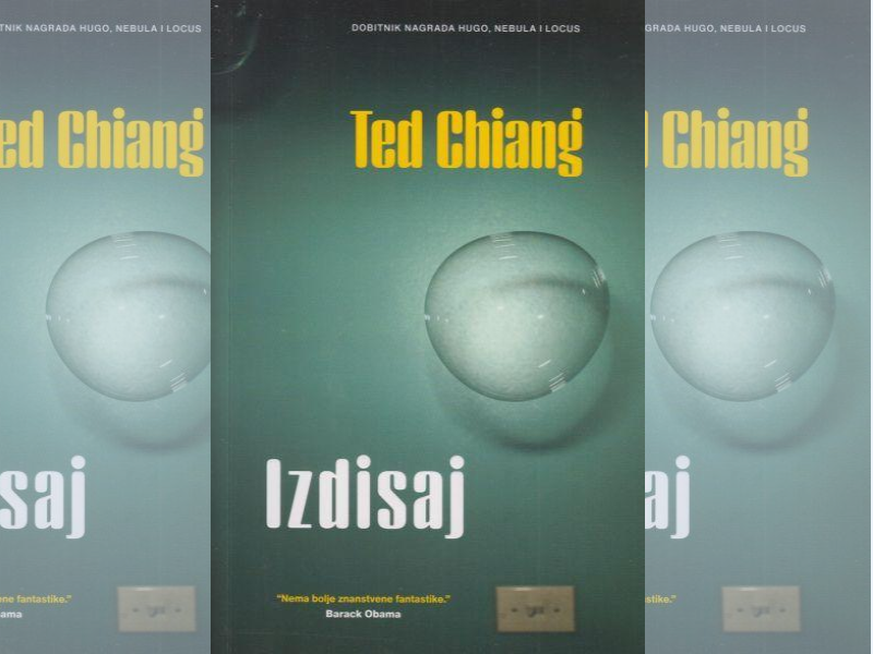 Izdisaj / Ted Chiang ; s engleskog prevela Petra Pugar