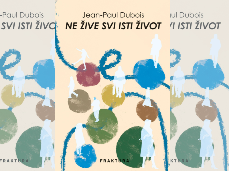 Ne žive svi isti život / Jean-Paul Dubois ; prevela s francuskog Vlatka Tor