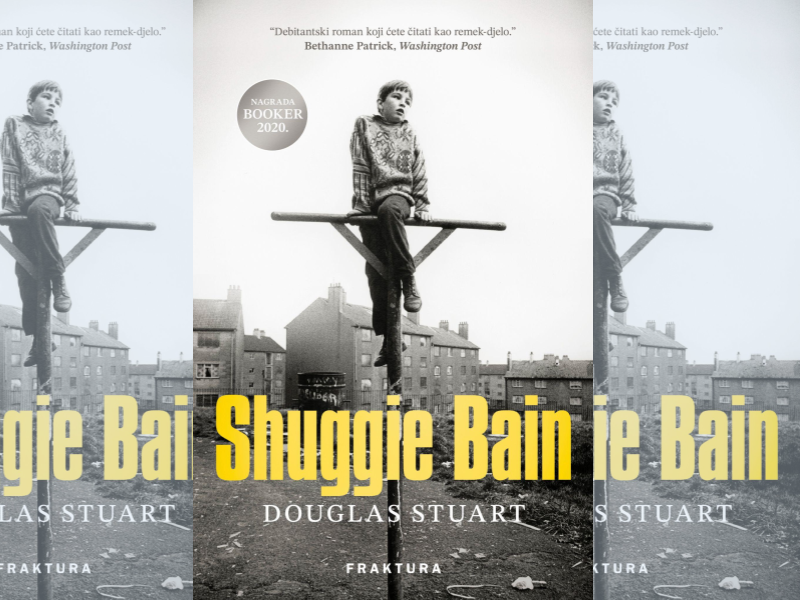 Shuggie Bain / Douglas Stuart ; prevela s engleskog Petra Pugar