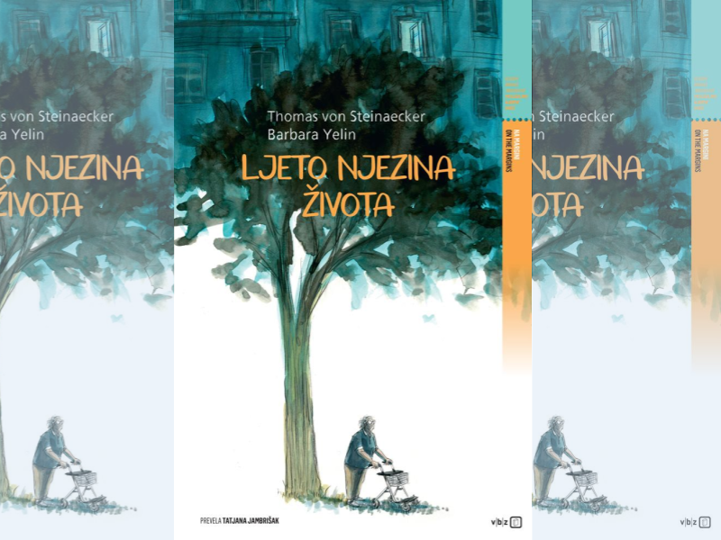 Ljeto njezina života / [tekst] Thomas von Steinaecker ; [crtež] Barbara Yelin ; s njemačkoga prevela Tatjana Jambrišak