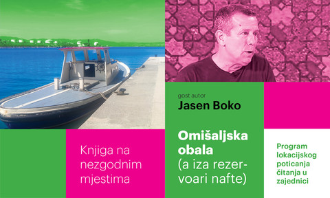 Knjiga na nezgodnim mjestima: Jasen Boko u Omišlju (s naftnim terminalom u pozadini)