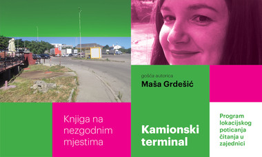 Knjiga na nezgodnim mjestima: Razgovor na kamionskom terminalu o “ženskoj” književnosti i pop kulturi s Mašom Grdešić 