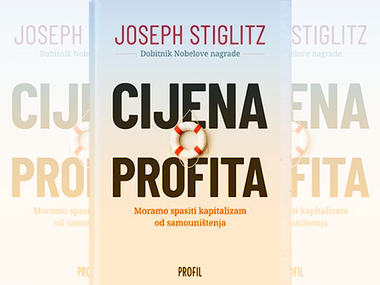 "Cijena profita" Josepha Stiglitza: privlačnost naslova