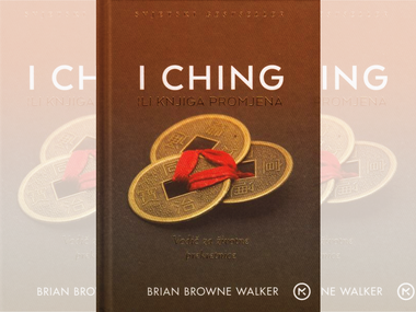 "I Ching ili Knjiga promjena, vodič za životne prekretnice": novo izdanje izvora konfucijanizma i taoizma