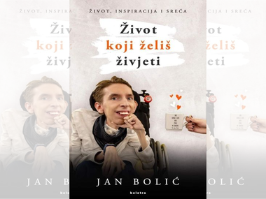 Jan Bolić : Život koji želiš živjeti 