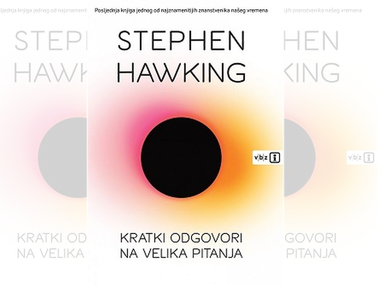 Stephen Hawking: Kratki odgovori na velika pitanja 