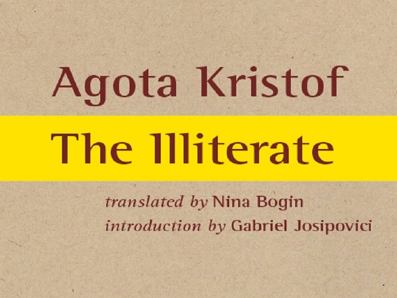 KKTP: Agota Kristof - The Illiterate