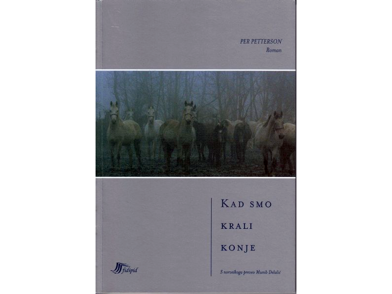 Kad smo krali konje