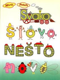 Svako slovo nešto novo