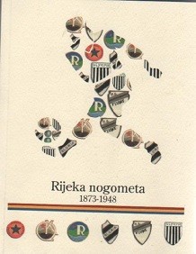 Rijeka nogometa 1873.-1948. 