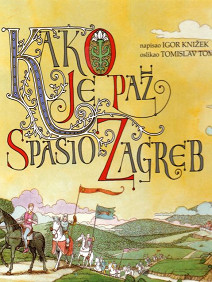 Kako je paž spasio Zagreb