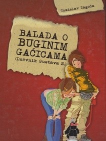 Balada o Buginim gaćicama: (dnevnik Gustava S.) 