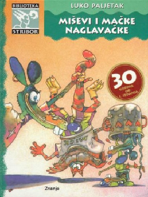 Miševi i mačke naglavačke 