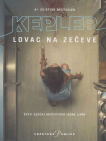 Lovac na zečeve : [šesti slučaj inspektora Joone Linne]